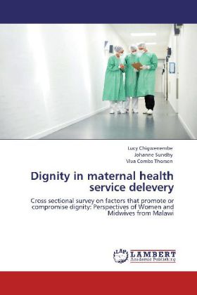 Dignity in maternal health service delevery 