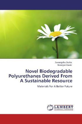 Novel Biodegradable Polyurethanes Derived From A Sustainable Resource 