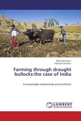 Farming through draught bullocks:the case of India 