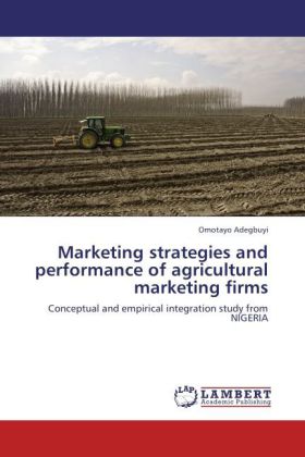 Marketing strategies and performance of agricultural marketing firms 