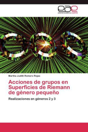 Acciones de grupos en Superficies de Riemann de género pequeño 