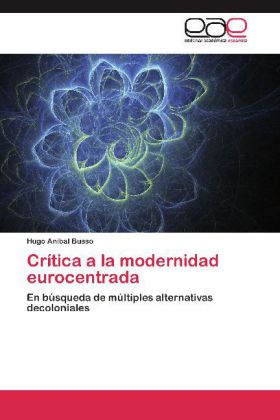 Crítica a la modernidad eurocentrada 
