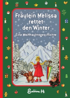 Fräulein Melissa rettet den Winter 