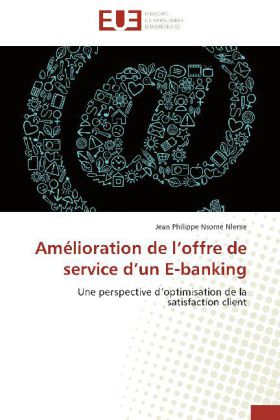 Amélioration de l offre de service d un E-banking 