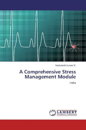 A Comprehensive Stress Management Module 