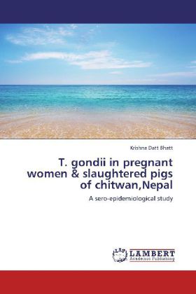 T. gondii in pregnant women & slaughtered pigs of chitwan,Nepal 