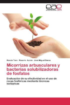 Micorrizas arbusculares y bacterias solubilizadoras de fosfatos 