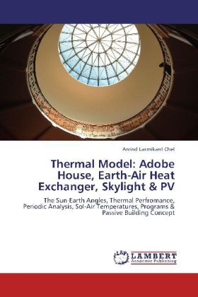 Thermal Model: Adobe House, Earth-Air Heat Exchanger, Skylight & PV 
