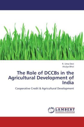 The Role of DCCBs in the Agricultural Development of India 