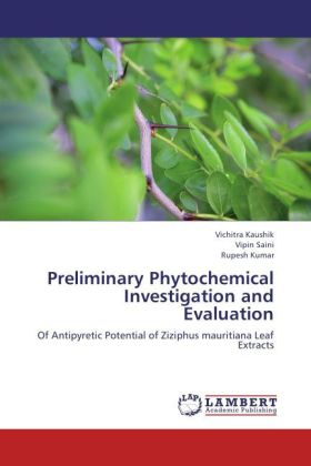 Preliminary Phytochemical Investigation and Evaluation 