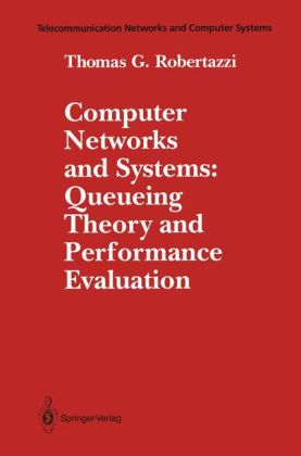 Computer Networks and Systems: Queueing Theory and Performance Evaluation 