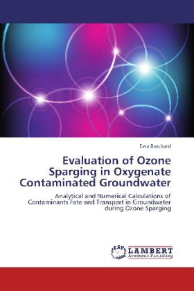 Evaluation of Ozone Sparging in Oxygenate Contaminated Groundwater 
