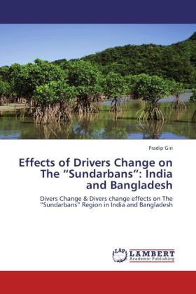 Effects of Drivers Change on The  Sundarbans : India and Bangladesh 
