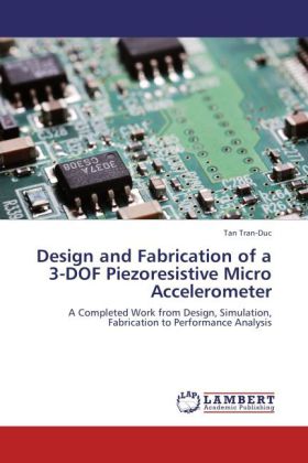 Design and Fabrication of a 3-DOF Piezoresistive Micro Accelerometer 