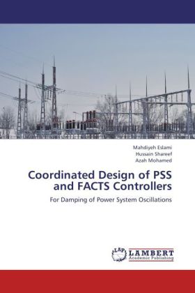 Coordinated Design of PSS and FACTS Controllers 