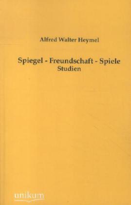 Spiegel - Freundschaft - Spiele 