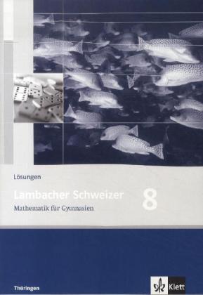 Lambacher Schweizer Mathematik 8. Ausgabe Thüringen 