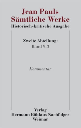 Jean Pauls Sämtliche Werke. Historisch-kritische Ausgabe; . 