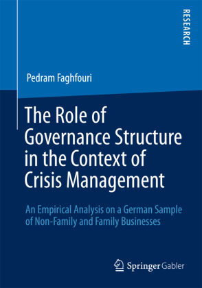 The Role of Governance Structure in the Context of Crisis Management 