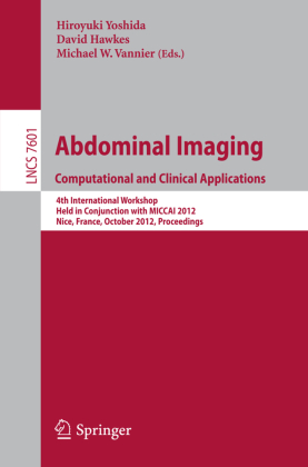 Abdominal Imaging -Computational and Clinical Applications 