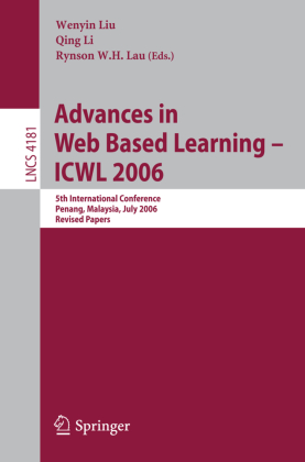 Advances in Web Based Learning -- ICWL 2006 