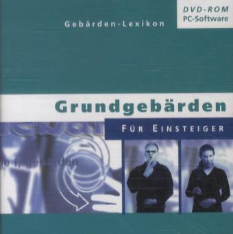 Grundgebärden für Einsteiger, 1 DVD-ROM 