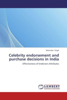 Celebrity endorsement and purchase decisions in India 