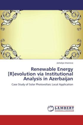 Renewable Energy [R]evolution via Institutional Analysis in Azerbaijan 