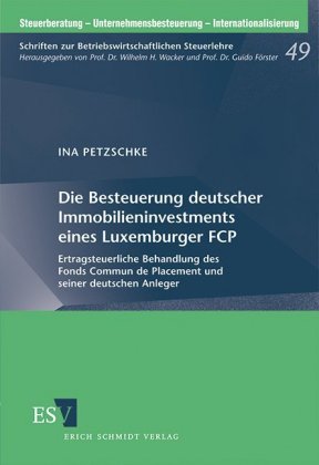 Die Besteuerung deutscher Immobilieninvestments eines Luxemburger FCP 