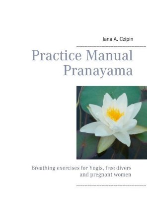 Practice Manual Pranayama 