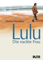Lulu - Die nackte Frau