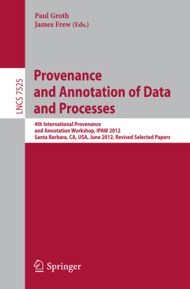 Provenance and Annotation of Data and Processes 
