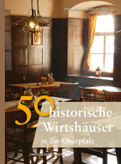 50 historische Wirtshäuser in der Oberpfalz Cover