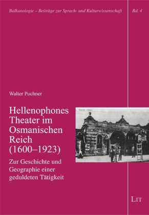Hellenophones Theater im Osmanischen Reich (1600-1923) 