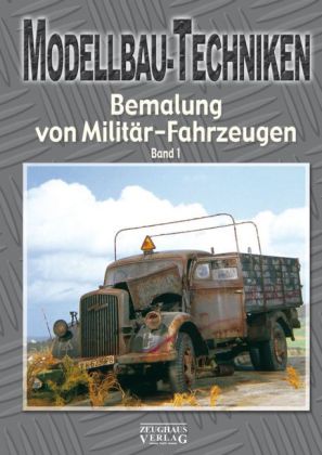 Modellbau-Techniken, Bemalung von Militär-Fahrzeugen 