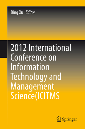 2012 International Conference on Information Technology and Management Science(ICITMS 2012) Proceedings 