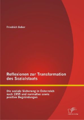 Reflexionen zur Transformation des Sozialstaats 