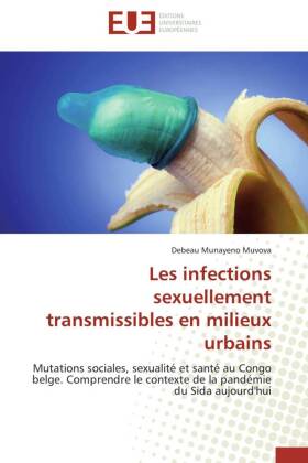 Les infections sexuellement transmissibles en milieux urbains 