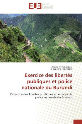 Exercice des libertés publiques et police nationale du Burundi 