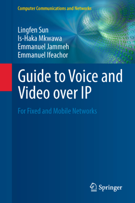 Guide to Voice and Video over IP 