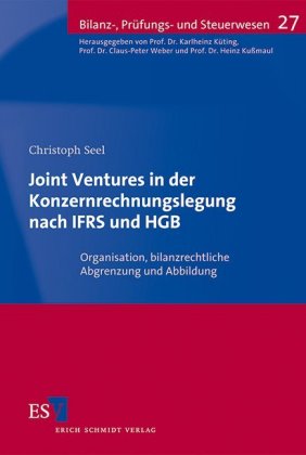 Joint Ventures in der Konzernrechnungslegung nach IFRS und HGB 