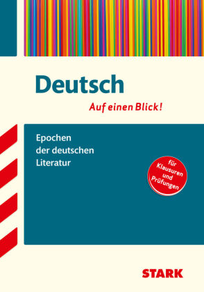 Deutsch - Auf einen Blick! Epochen der deutschen Literatur