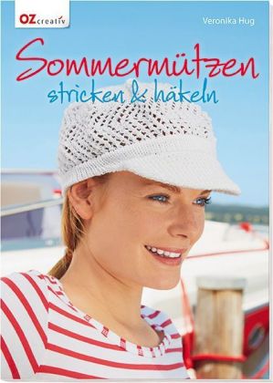 Sommermützen stricken & häkeln 