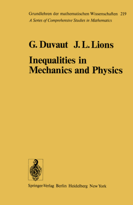 Inequalities in Mechanics and Physics 