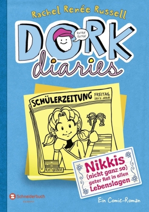Dork Diaries, Nikkis (nicht ganz so) guter Rat in allen Lebenslagen 