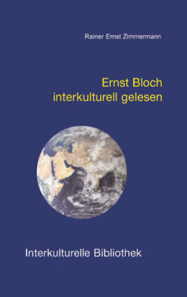 Ernst Bloch interkulturell gelesen 