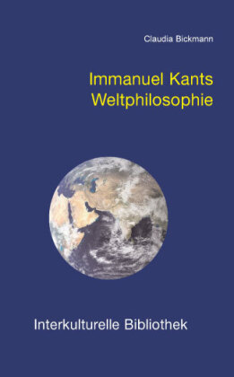 Immanuel Kants Weltphilosophie 