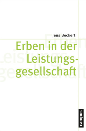 Erben in der Leistungsgesellschaft 