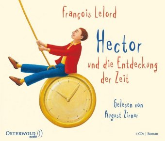 Hector und die Entdeckung der Zeit, 4 Audio-CD