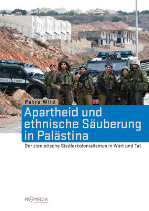 Apartheid und ethnische Säuberung in Palästina 